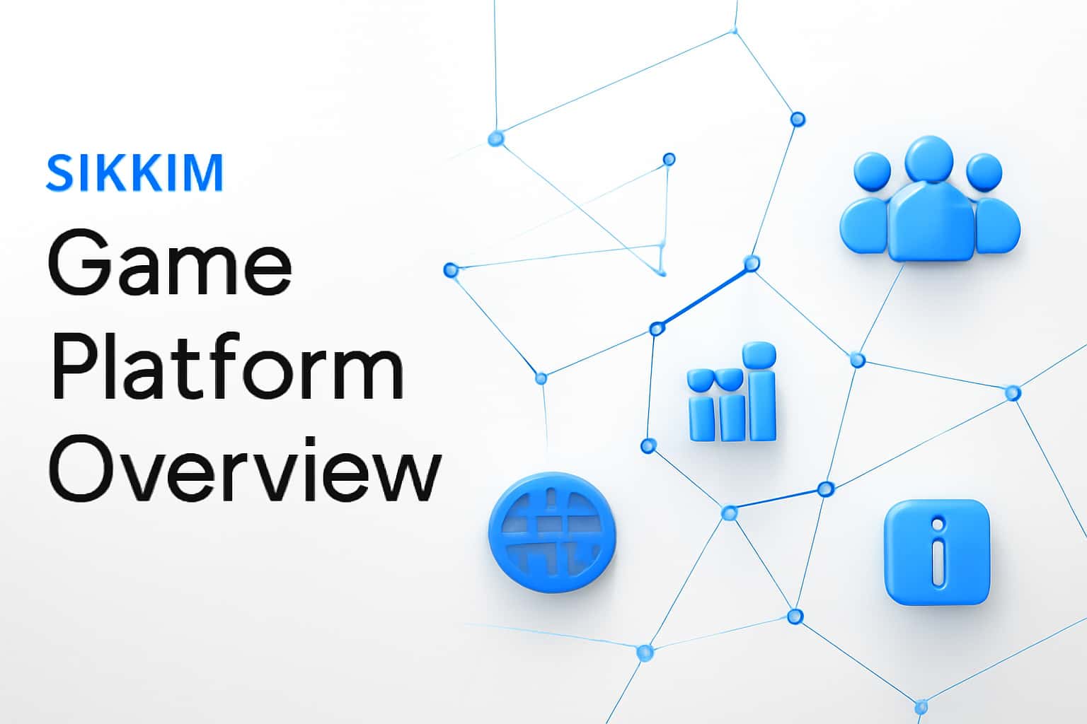 Sikkim Game Platform Overview Interface