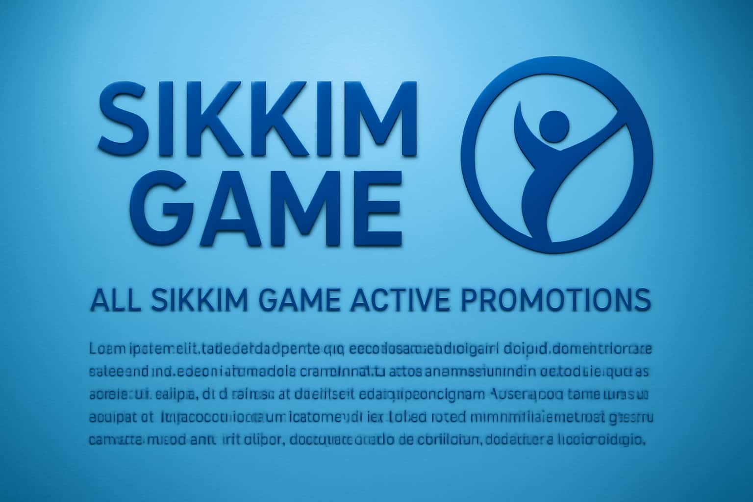 An informational graphic depicting active promotions related to Sikkim Game.